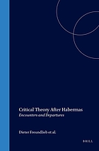 Critical theory after Habermas