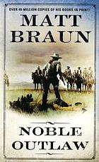 Noble outlaw