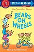Bears on wheels by Stan Berenstain