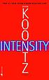 Intensity door Dean R Koontz