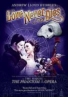 Andrew Lloyd Webber's love never dies
