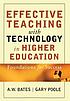 Effective teaching with technology in higher education : foundations for success