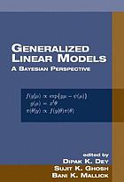 Generalized linear models : a Bayesian perspective