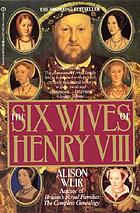 The six wives of Henry VIII