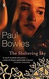 The sheltering sky von Paul Bowles