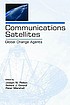 Communications satellites : global change agents