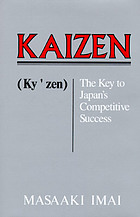 Kaizen : the key to Japan's competitive success