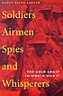 Soldiers, airmen, spies, and whisperers : the... por Nancy Ellen Lawler