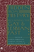 Hidden from history : reclaiming the gay and lesbian... 著者：  Martin B Duberman 