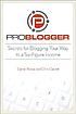 Problogger : secrets for blogging your way to... 著者：  Darren Rowse 