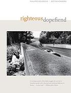 Righteous dopefiend