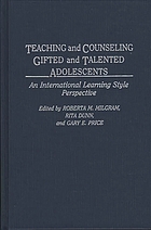 Teaching and counseling gifted and talented adolescents : an international learning style perspective