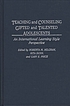 Teaching and counseling gifted and talented adolescents : an international learning style perspective