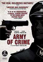 L'armée du crime = Army of crime