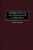 Strategic planning and multinational trading blocs by Nejdet Delener