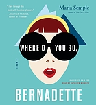 Where'd you go, Bernadette