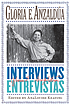 Interviews = Entrevistas door Gloria Anzaldúa