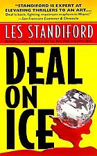 Deal on ice : a novel