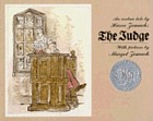 The judge : an untrue tale