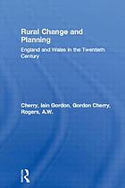 Rural change and planning : England and Wales in the twentieth century