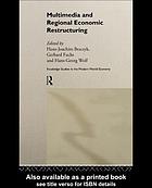 Multimedia and regional economic restructing