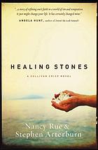 Healing stones