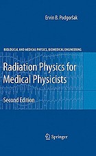 Radiation physics for medical physicists ; with 80 tables