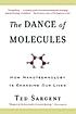 The dance of molecules : how nanotechnology is changing our lives