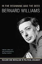 In the beginning was the deed : realism and moralism in political argument