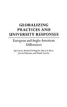 Globalizing practices and university responses : European and Anglo-American differences