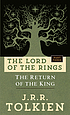 The return of the king : being the third part... by  J  R  R Tolkien 
