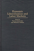 Economic liberalization and labor markets