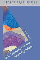 Risk, communication and health psychology
