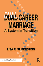 Dual-career marriage : a system in transition