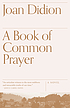 A book of common prayer por Joan Didion