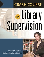 Crash course in library supervision : meeting the key players