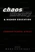 Chaos theory & higher education : leadership, planning, & policy