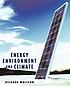 Energy, environment, and climate by  Richard Wolfson 