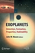 Exoplanets : detection, formation, properties, habitability