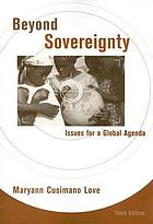 Beyond sovereignty : issues for a global agenda