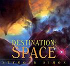 Destination, space