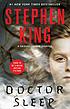 Doctor Sleep : a novel Auteur: Stephen King