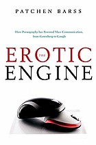 The erotic engine
