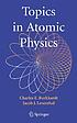 Topics in atomic physics