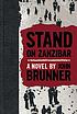 Stand on Zanzibar : a novel door John Brunner