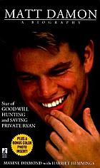 Matt Damon : a biography