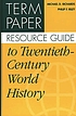 Term paper resource guide to twentieth-century world history