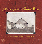 Stories from the round barn