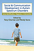 Social and communication development in autism... Auteur: Tony Charman