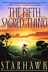 The fifth sacred thing by  Starhawk. 